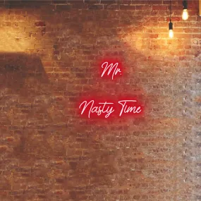 Mr. or Mrs. Nasty Time Neon LED Sign with Remote Control